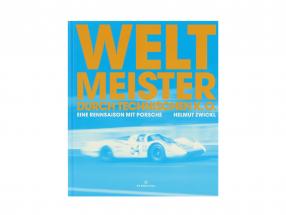 libro: Campeón mundial a través de técnico KO - Una temporada de carreras con Porsche (Alemán)