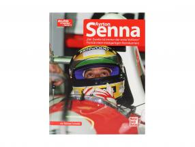 Book: Ayrton Senna - The second is always the first looser