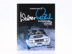 Livre: Walter Röhrl - Aufschrieb Evo2 / Édition Champion du Monde 1980