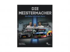 libro: Die Meistermacher - il BMW Storia di Schnitzer