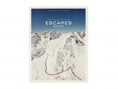 本： ESCAPES - 冬 / 夢の道 の中に 雪 沿って S. Bogner & J.K. Baedeker