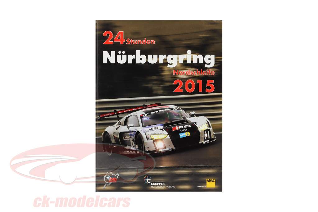 Buch: 24 Stunden Nürburgring Nordschleife 2015 (Gruppe C Motorsport Verlag)
