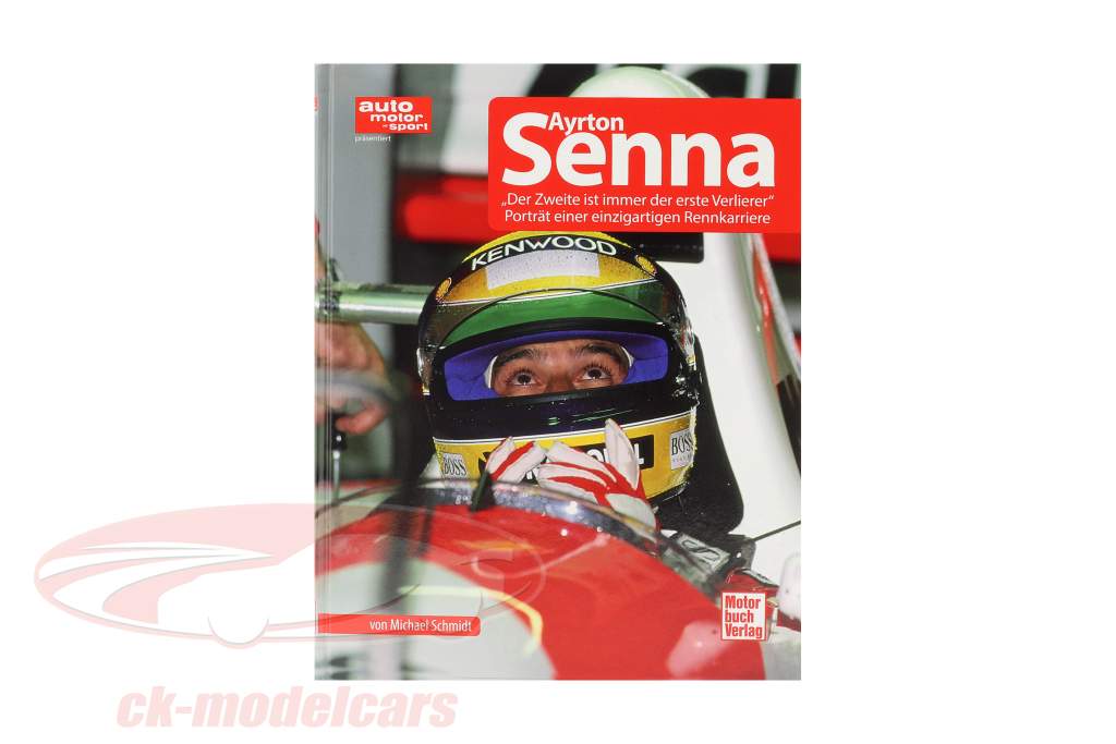 Buch: Ayrton Senna - "Der Zweite ist immer der erste Verlierer"