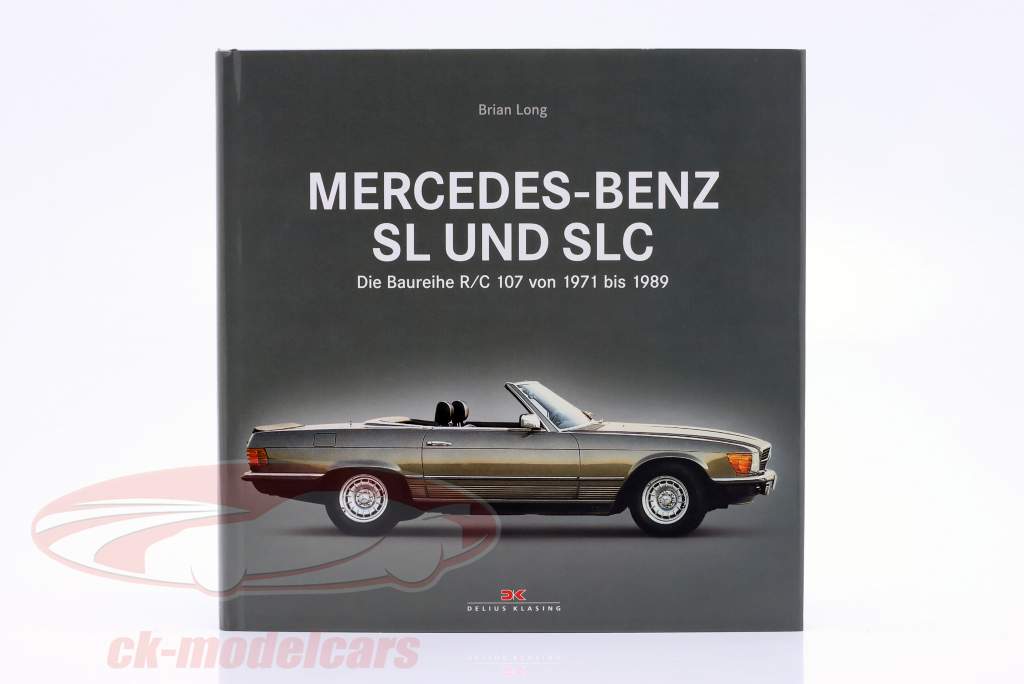Un livre: Mercedes-Benz SL und SLC (Allemand)