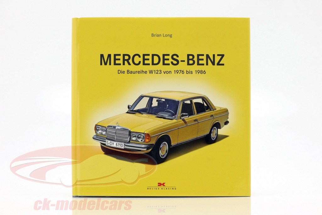 Book: Mercedes-Benz - The model series W123 from 1976 to 1986 by Brian ...
